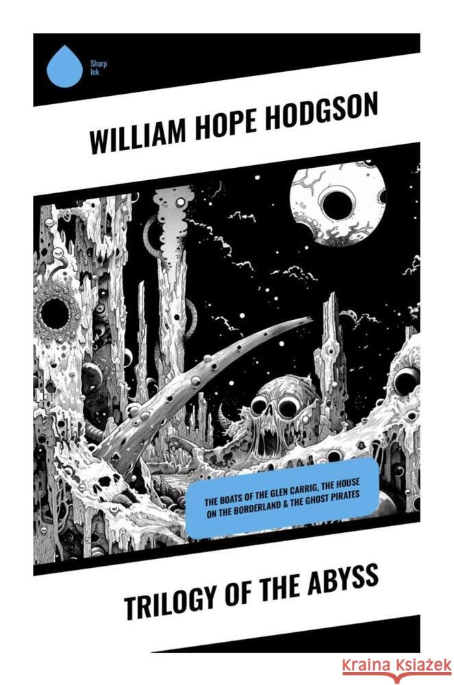 Trilogy of the Abyss Hodgson, William Hope 9788028334901