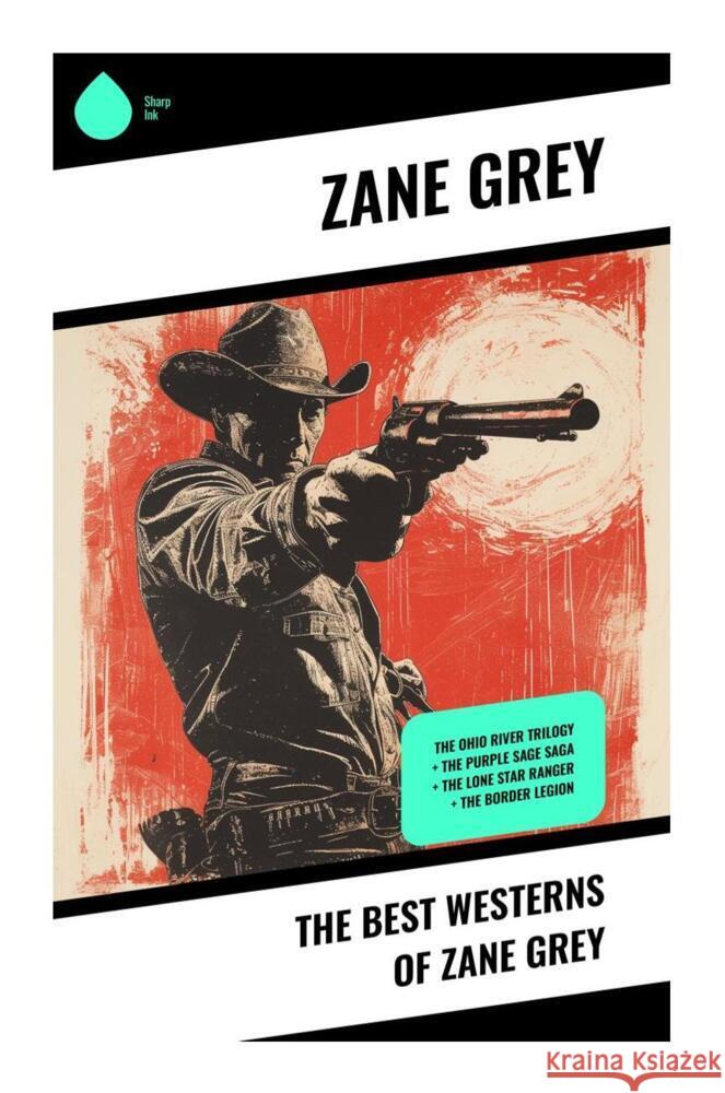 The Best Westerns of Zane Grey Grey, Zane 9788028335007 Sharp Ink