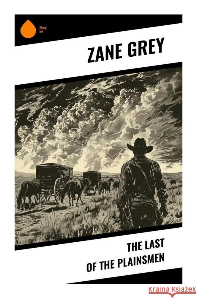 The Last of the Plainsmen Grey, Zane 9788028335014