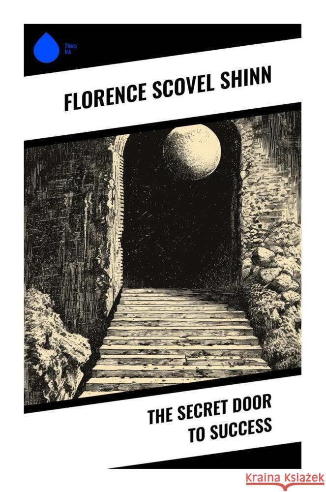 The Secret Door to Success Shinn, Florence Scovel 9788028335106