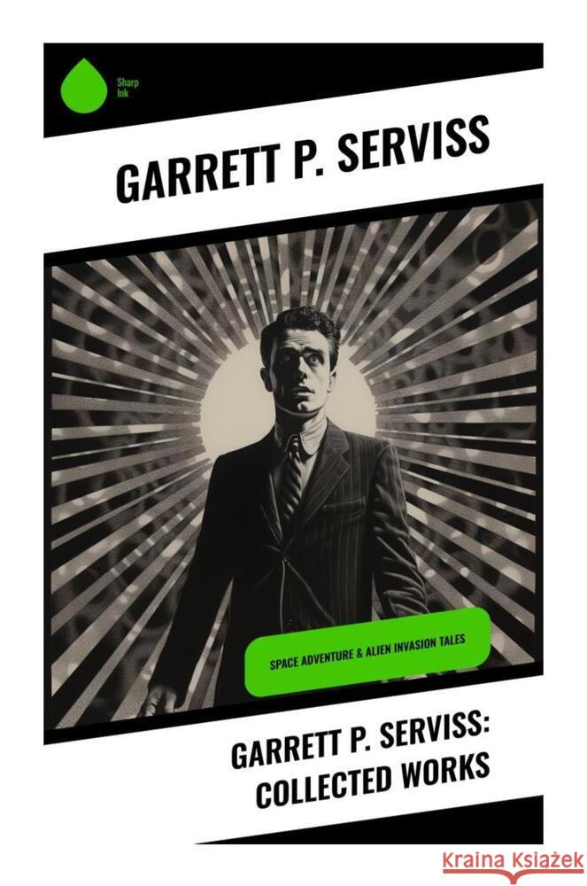 Garrett P. Serviss: Collected Works Serviss, Garrett P. 9788028335175