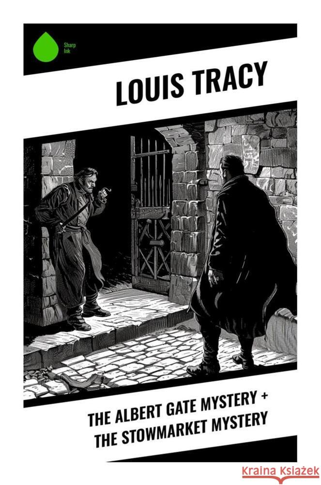 The Albert Gate Mystery + The Stowmarket Mystery Tracy, Louis 9788028335335