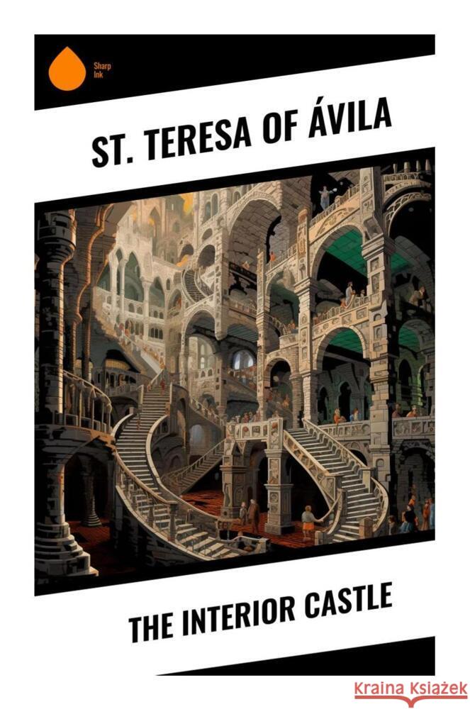 The Interior Castle St. Teresa of Ávila 9788028335434