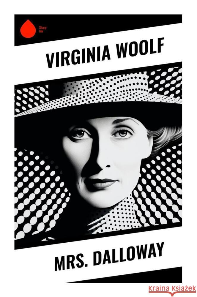 Mrs. Dalloway Woolf, Virginia 9788028335519 Sharp Ink