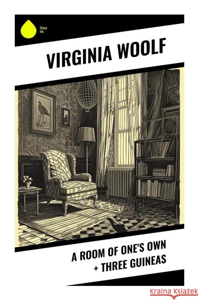 A Room of One's Own + Three Guineas Woolf, Virginia 9788028335540 Sharp Ink