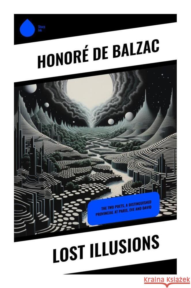 Lost Illusions Balzac, Honoré de 9788028336226 Sharp Ink