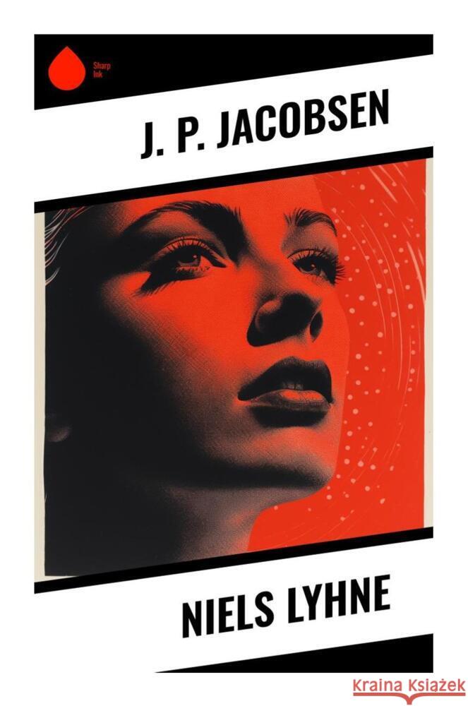 Niels Lyhne Jacobsen, J. P. 9788028336509 Sharp Ink