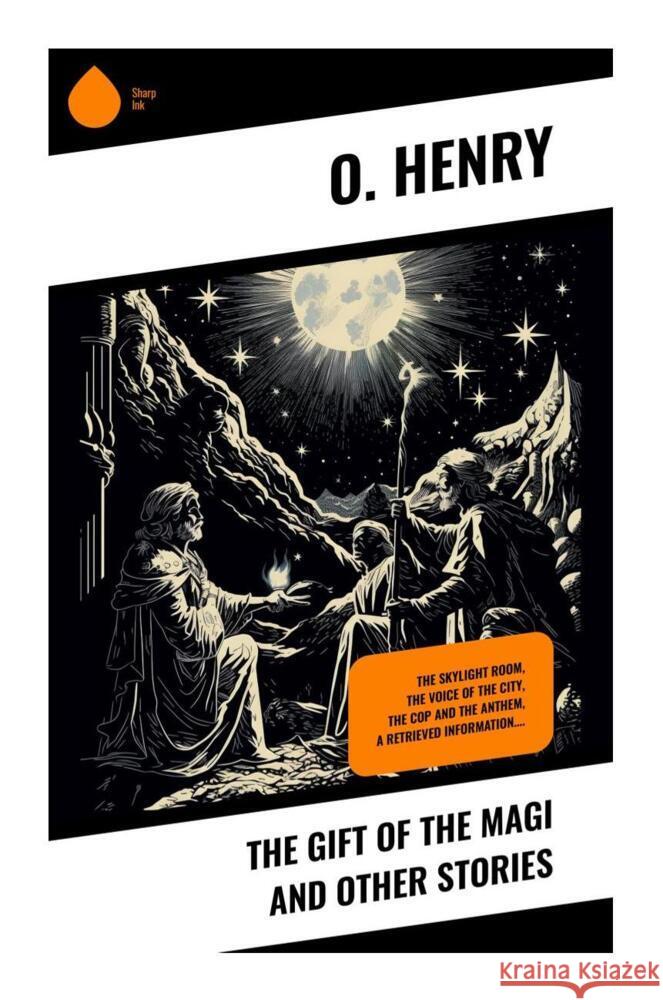 The Gift of the Magi and Other Stories Henry, O. 9788028336554 Sharp Ink