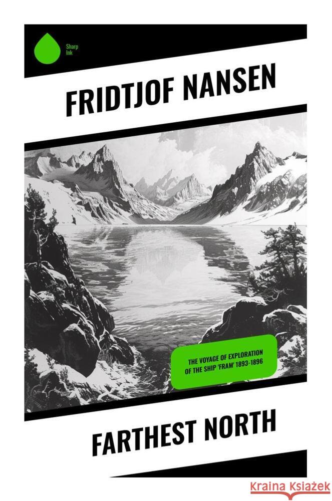 Farthest North Nansen, Fridtjof 9788028337155