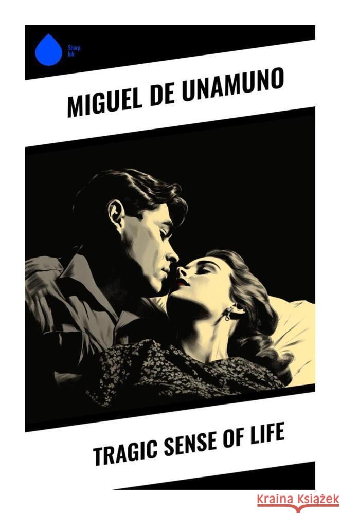 Tragic Sense of Life Unamuno, Miguel de 9788028337186