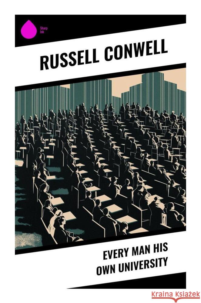 Every Man His Own University Conwell, Russell 9788028338053