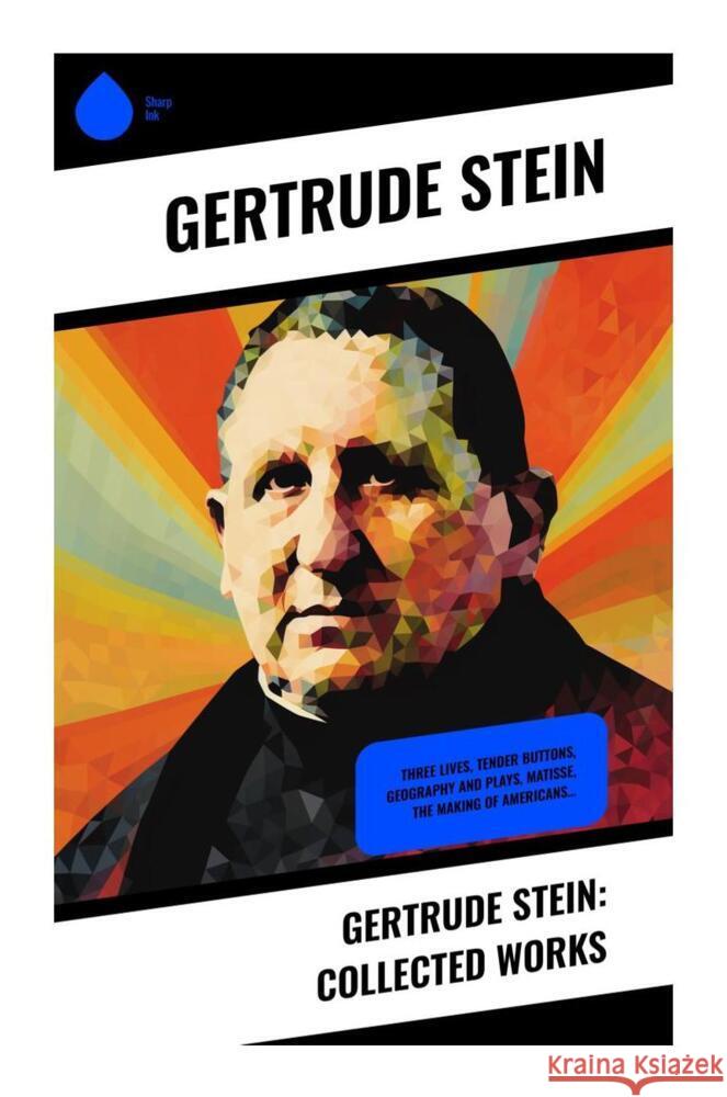 Gertrude Stein: Collected Works Stein, Gertrude 9788028338176