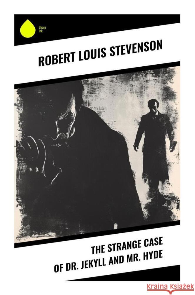 The Strange Case of Dr. Jekyll and Mr. Hyde Stevenson, Robert Louis 9788028338350