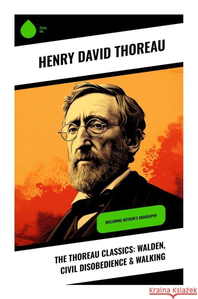 The Thoreau Classics: Walden, Civil Disobedience & Walking Thoreau, Henry David 9788028338435