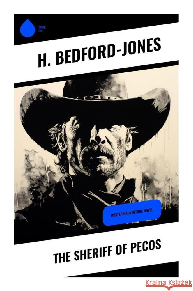 The Sheriff of Pecos Bedford-Jones, H. 9788028338466