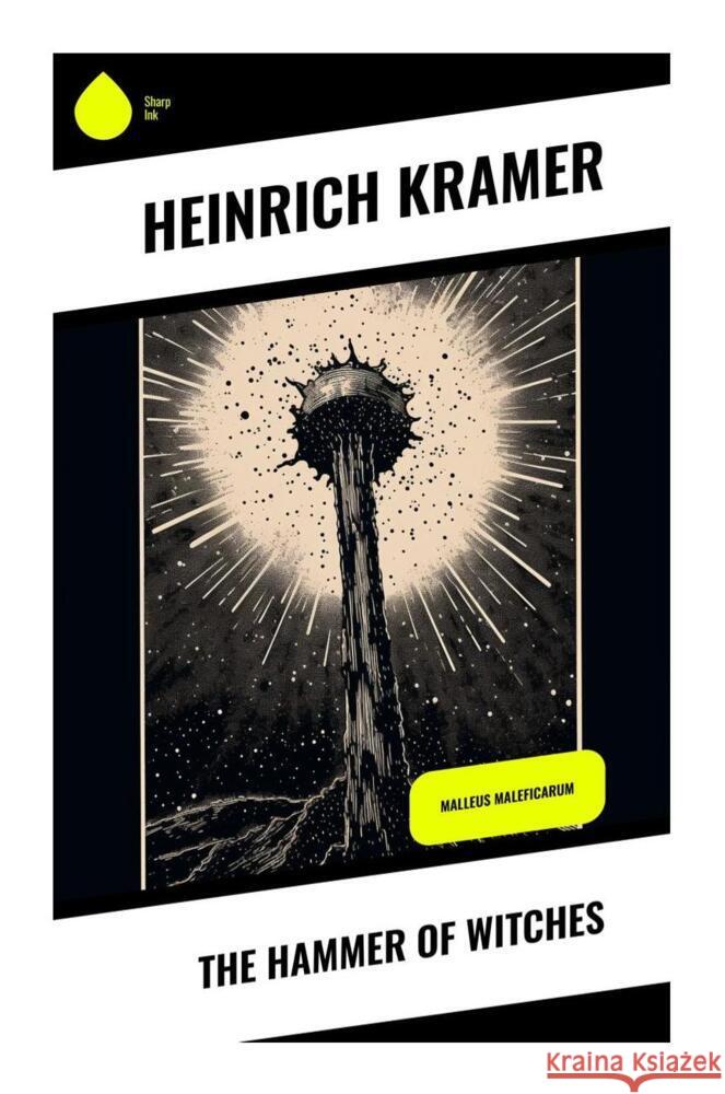 The Hammer of Witches Kramer, Heinrich 9788028338480