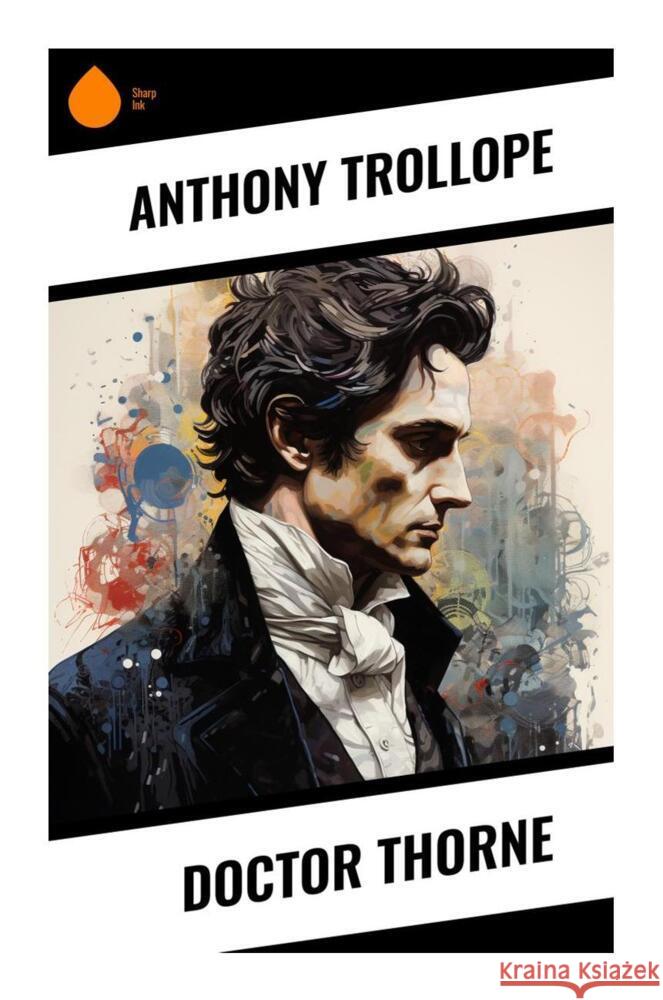 Doctor Thorne Trollope, Anthony 9788028338534