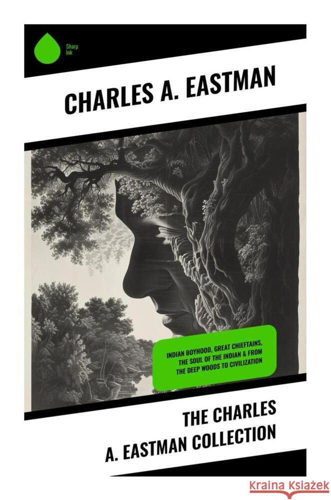 The Charles A. Eastman Collection Eastman, Charles A. 9788028338695