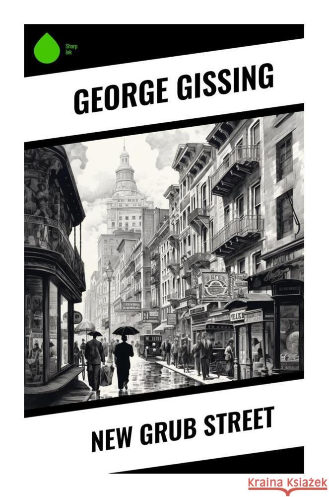 New Grub Street Gissing, George 9788028339135