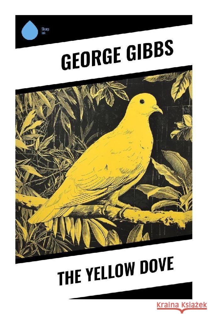 The Yellow Dove Gibbs, George 9788028340438