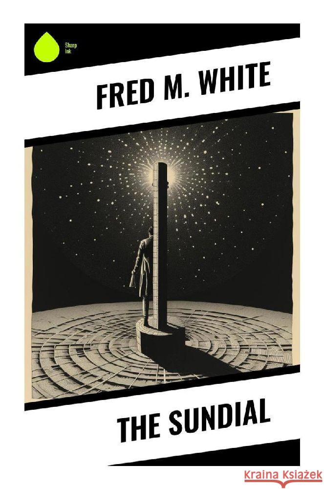 The Sundial White, Fred M. 9788028340643