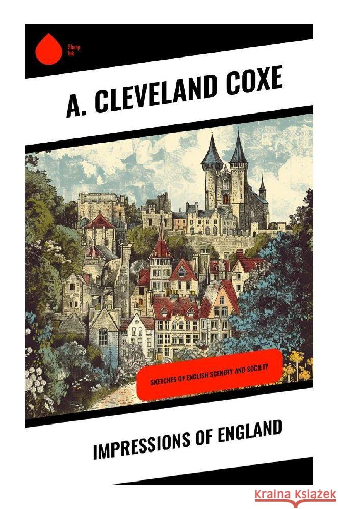 Impressions of England Coxe, A. Cleveland 9788028340933