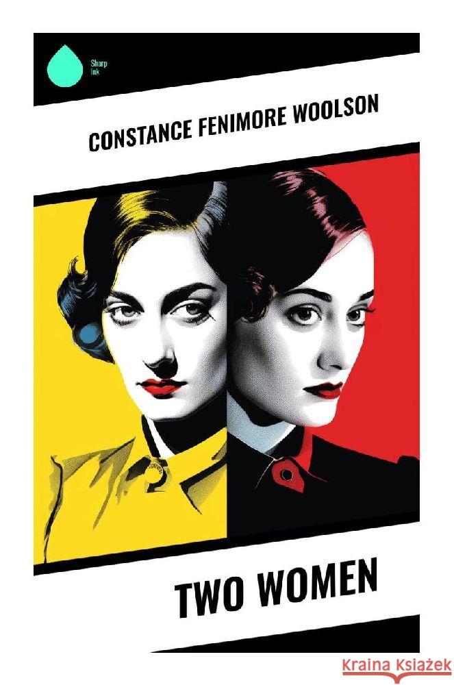 Two Women Woolson, Constance Fenimore 9788028341107