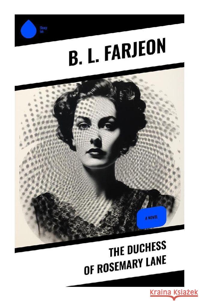 The Duchess of Rosemary Lane Farjeon, B. L. 9788028341237 Sharp Ink