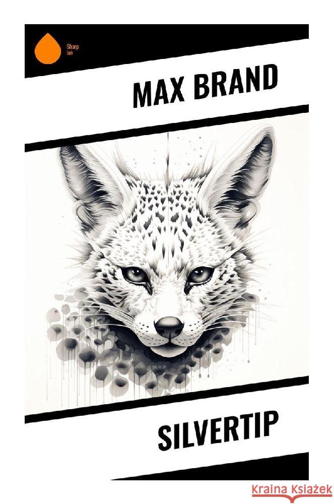 Silvertip Brand, Max 9788028341299 Sharp Ink