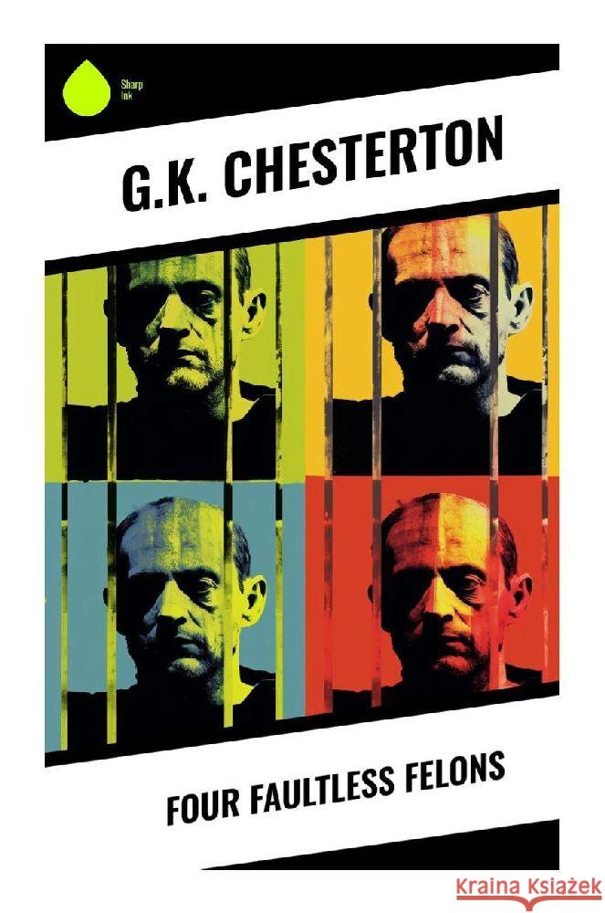 Four Faultless Felons Chesterton, G.K. 9788028341336