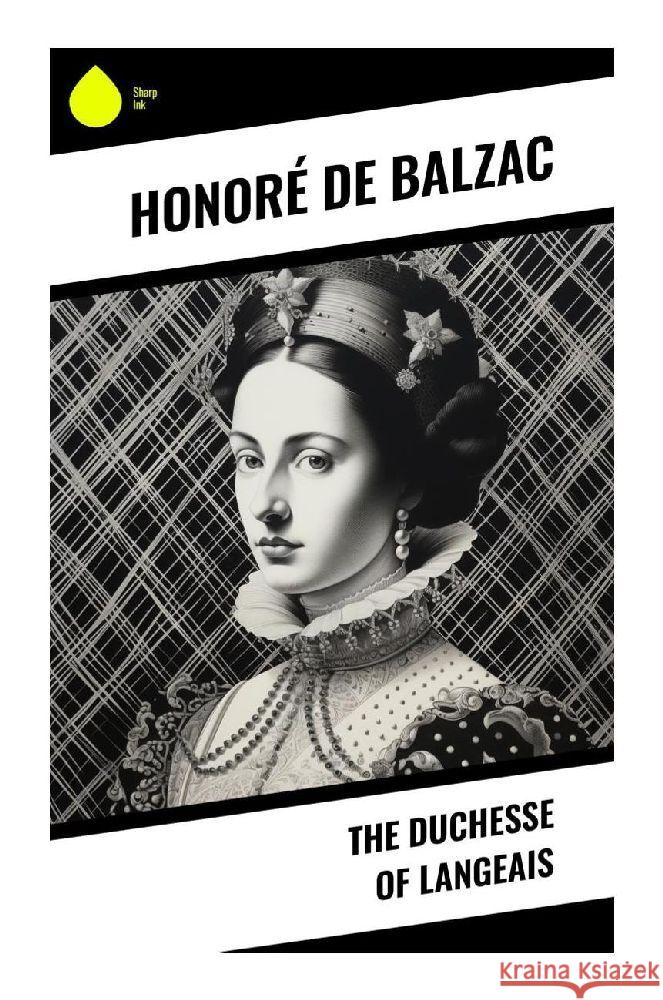 The Duchesse of Langeais Balzac, Honoré de 9788028342234