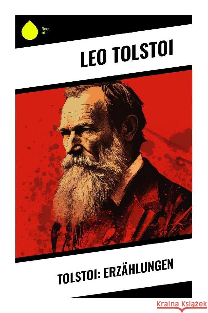 Tolstoi: Erzählungen Tolstoi, Leo N. 9788028342876 Sharp Ink