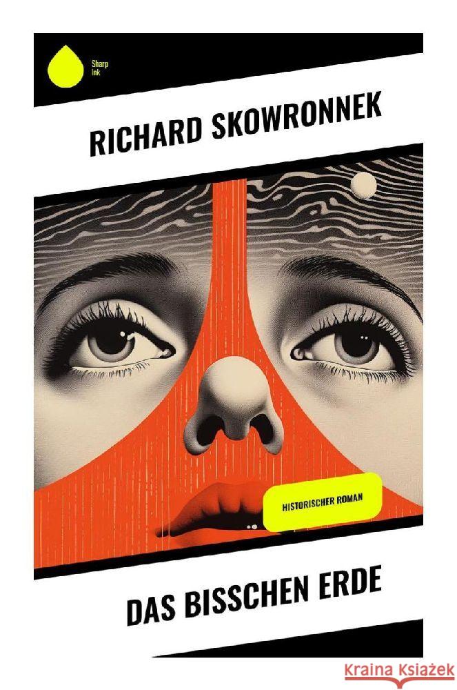 Das bißchen Erde Skowronnek, Richard 9788028343040