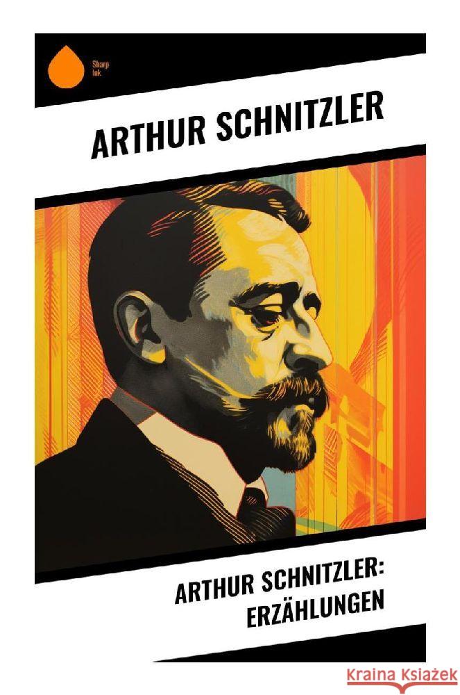 Arthur Schnitzler: Erzählungen Schnitzler, Arthur 9788028343217 Sharp Ink
