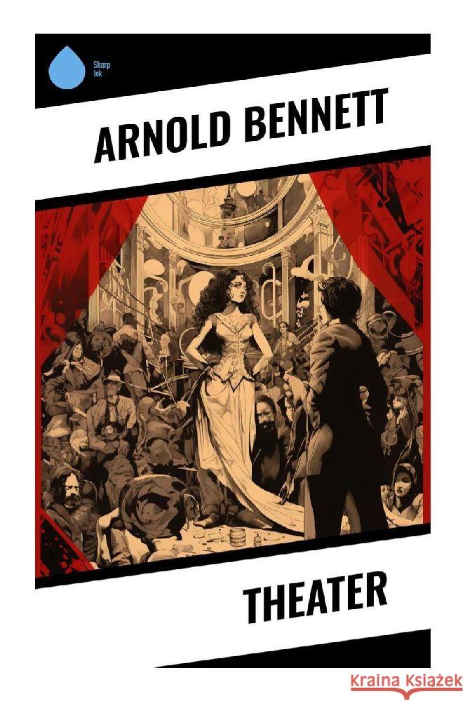 Theater Bennett, Arnold 9788028343675