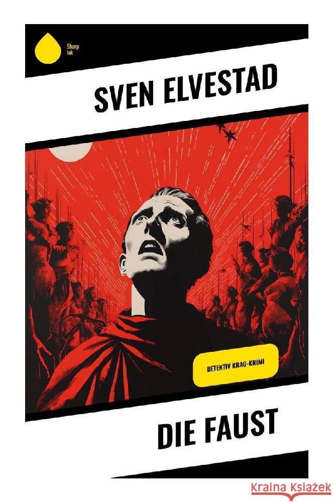 Die Faust Elvestad, Sven 9788028343811 Sharp Ink