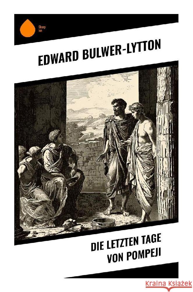 Die letzten Tage von Pompeji Bulwer-Lytton, Edward 9788028344030