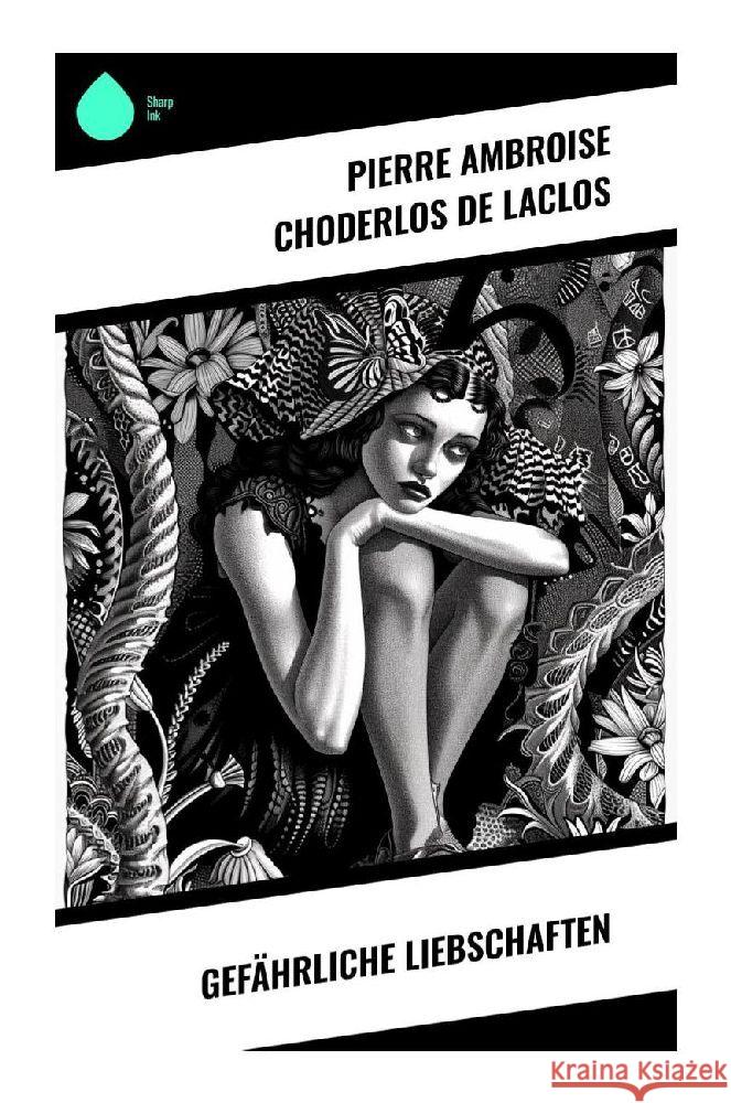 Gefährliche Liebschaften de Laclos, Pierre Ambroise Choderlos 9788028344085