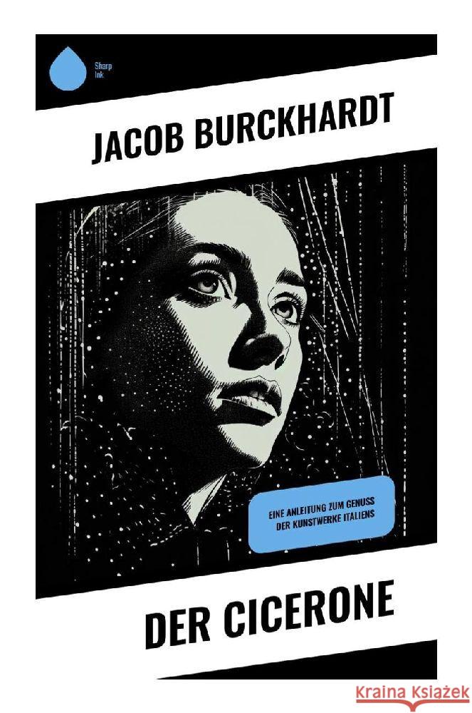 Der Cicerone Burckhardt, Jacob 9788028344351 Sharp Ink