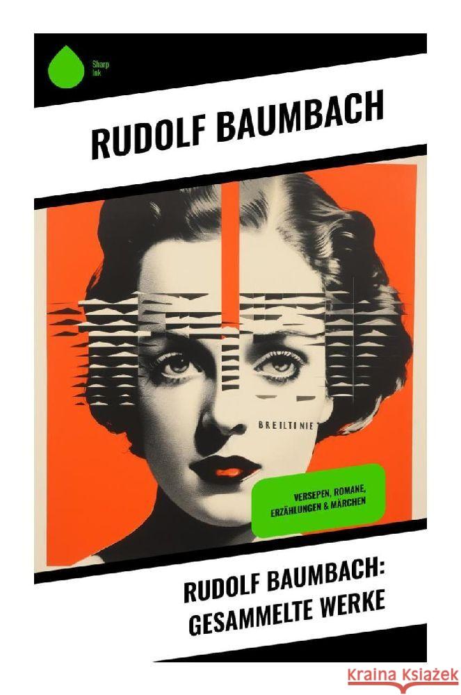 Rudolf Baumbach: Gesammelte Werke Baumbach, Rudolf 9788028344467 Sharp Ink