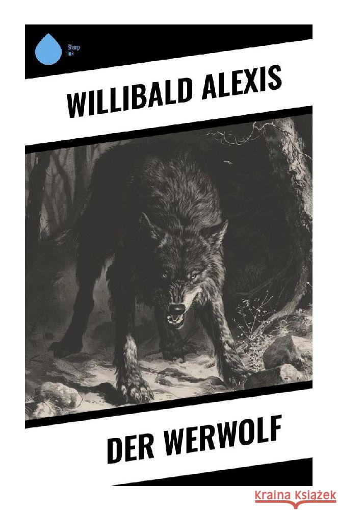 Der Werwolf Alexis, Willibald 9788028344528