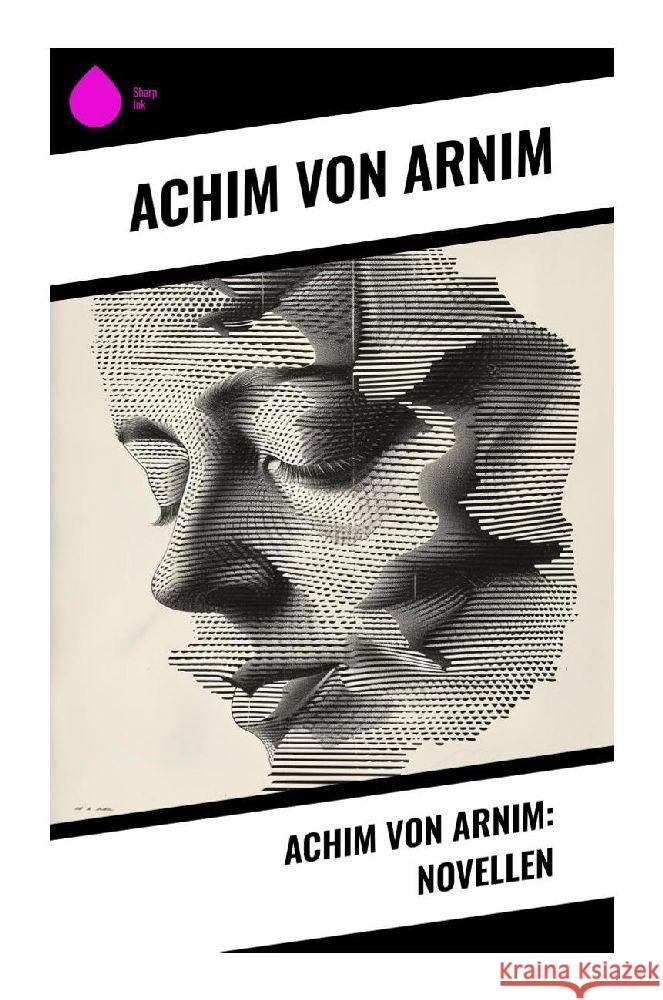 Achim von Arnim: Novellen Arnim, Achim von 9788028344610