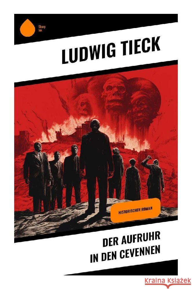 Der Aufruhr in den Cevennen Tieck, Ludwig 9788028344917