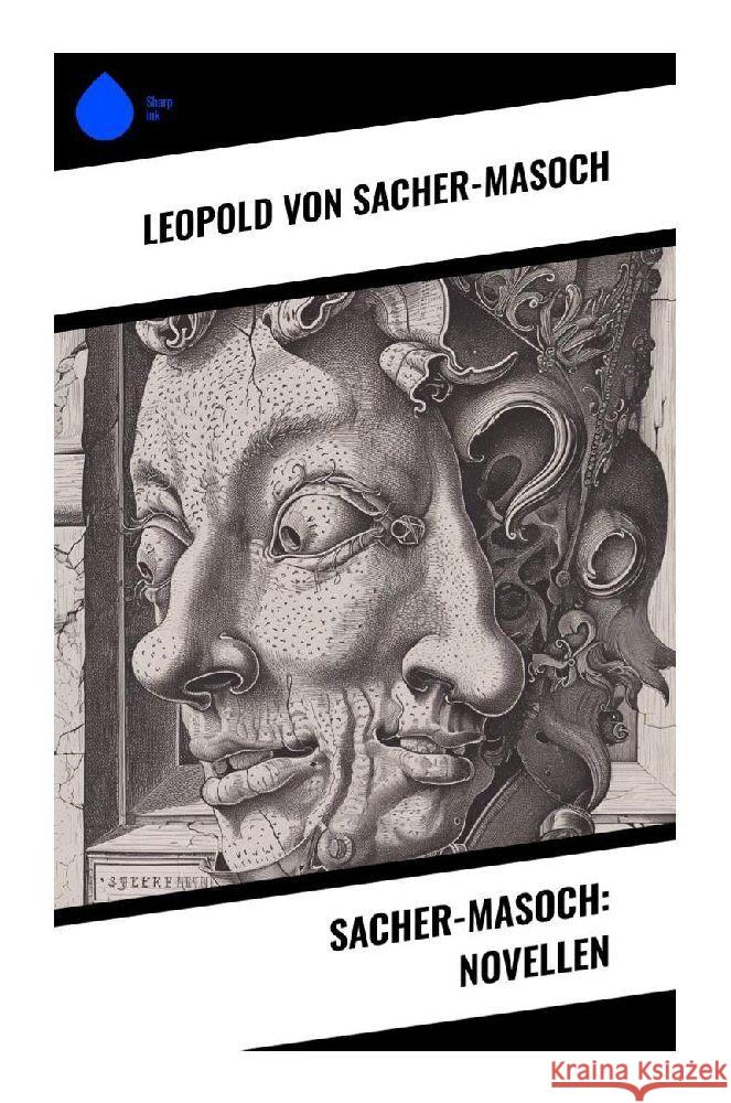 Sacher-Masoch: Novellen Sacher-Masoch, Leopold von 9788028345310 Sharp Ink