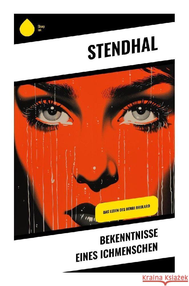 Bekenntnisse eines Ichmenschen Stendhal 9788028345501