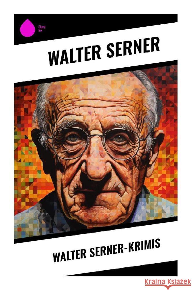 Walter Serner-Krimis Serner, Walter 9788028345518