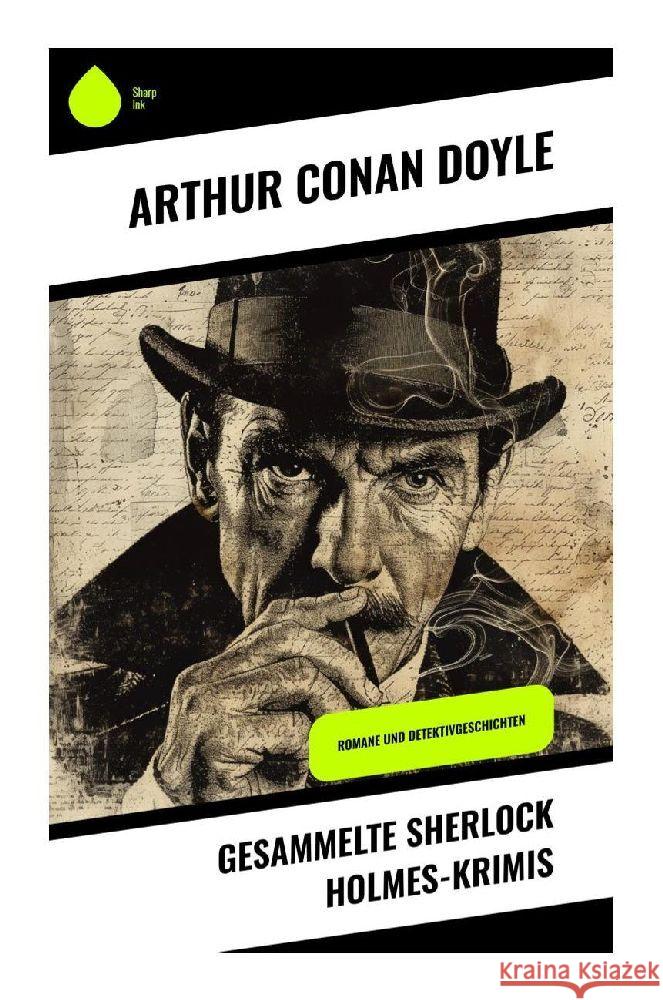 Gesammelte Sherlock Holmes-Krimis Doyle, Arthur Conan 9788028345594 Sharp Ink