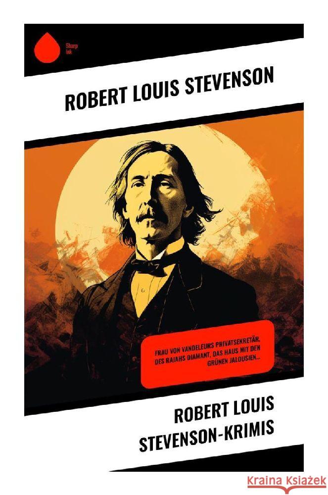 Robert Louis Stevenson-Krimis Stevenson, Robert Louis 9788028346157 Sharp Ink