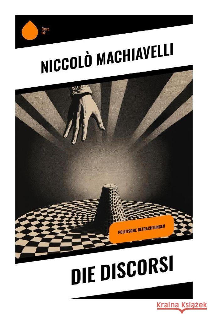 Die Discorsi Machiavelli, Niccolò 9788028346263