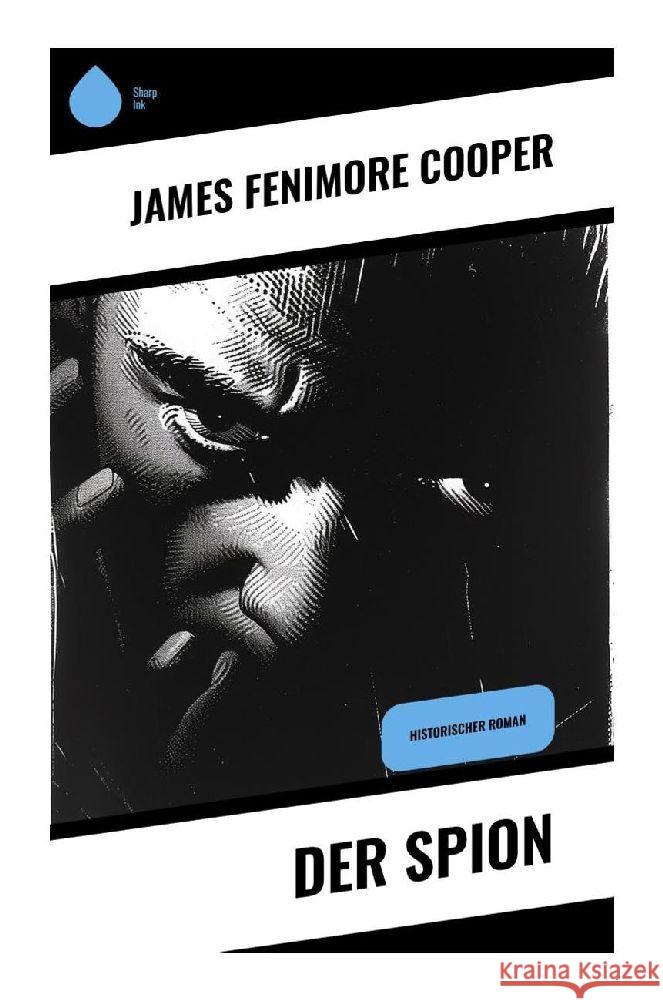 Der Spion Cooper, James Fenimore 9788028346300 Sharp Ink